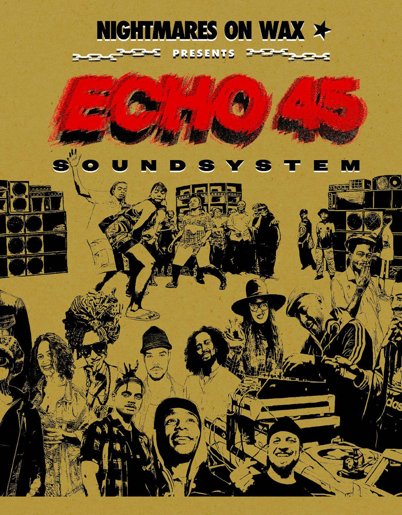 Nightmares On Wax	- Echo45 Sound System (GOLD VINYL)