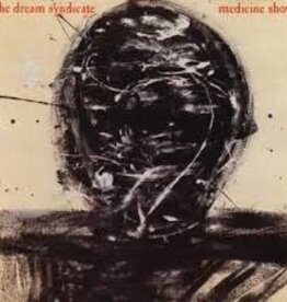 The Dream Syndicate- Medicine Show