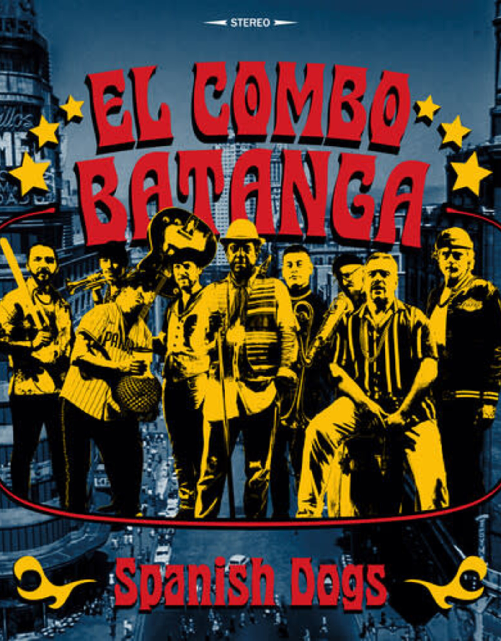 El Combo Batanga - Spanish Dogs