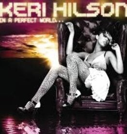 Keri Hilson - In a Perfect World...