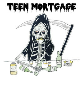 Teen Mortgage -	S/T