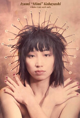 Izumi "Mimi" Kobayashi - Choice Cuts 1978-1983