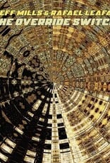 Jeff Mills/Rafael Leafar - Override Switch