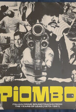 Various – Piombo - Italian Crime Soundtracks From The Years Of Lead (1973-1981)