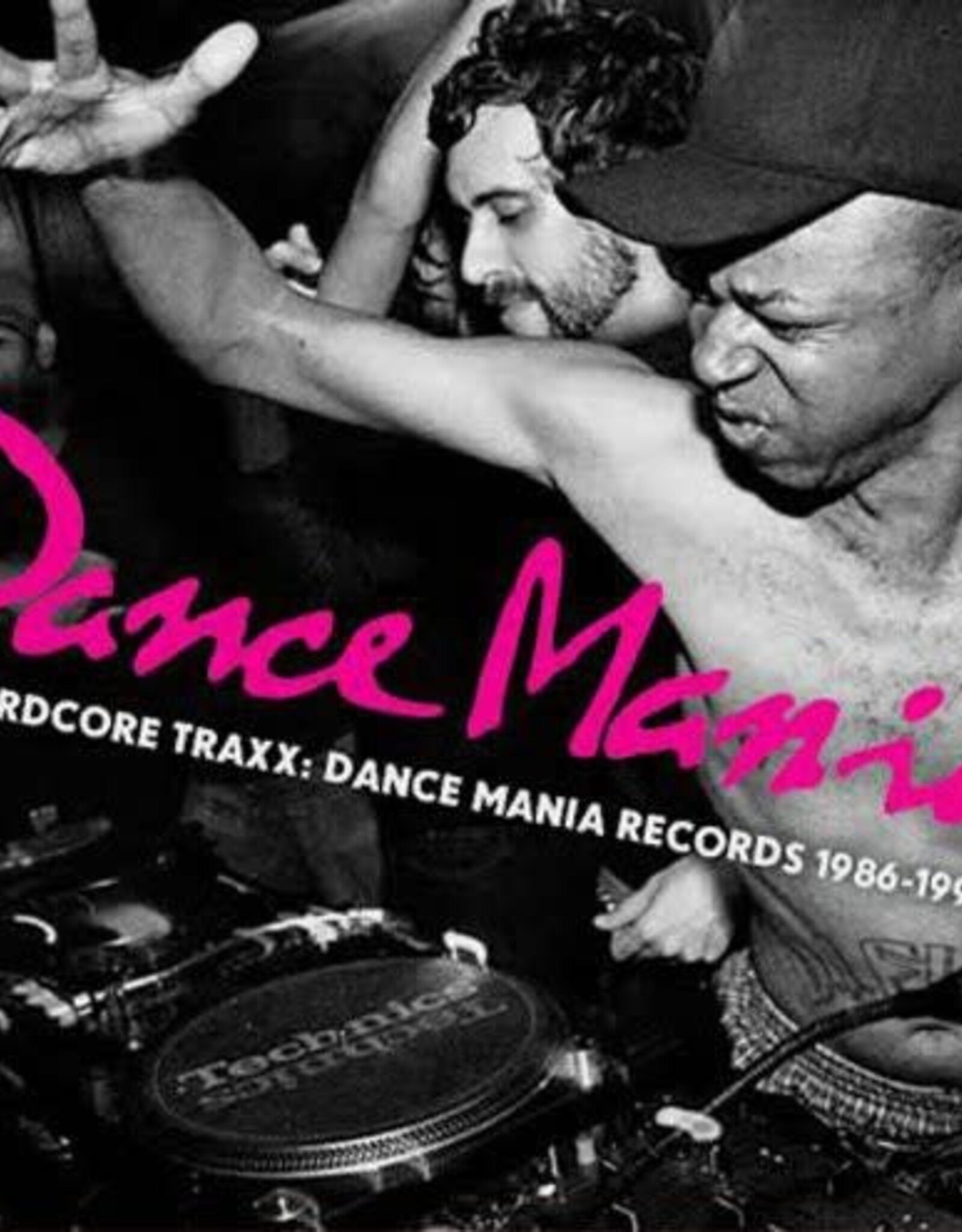 Various Artists - Dance Mania (Hardcore Traxx: Dance Mania Records 1986-1997)