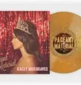 Kacey Musgraves - Pageant Material (10Yr) (Gold Lp)