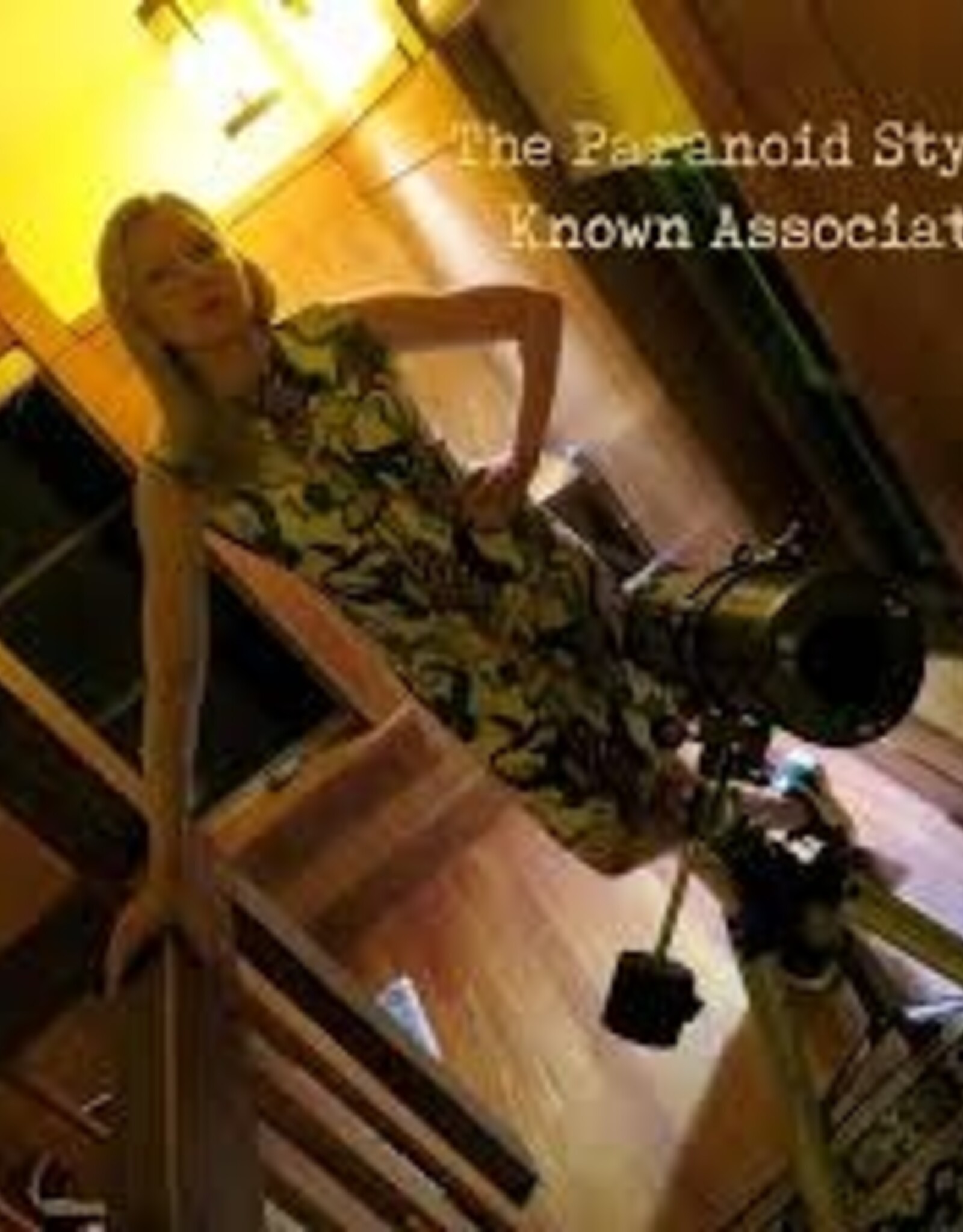 The Paranoid Style - Known Associates