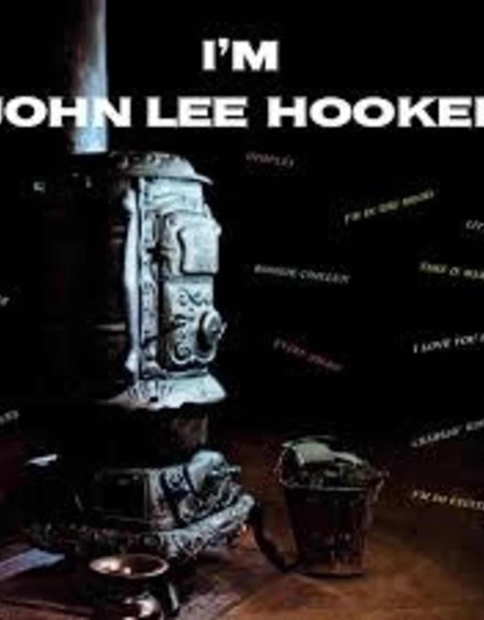 John Lee Hooker - I'm John Lee Hooker