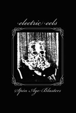 ELECTRIC EELS -  Spin Age Blasters