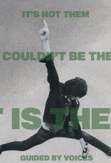 Guided By Voices - It's Not Them. It Couldn't Be Them. It Is Them!