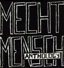 MECHT MENSCH - Anthology