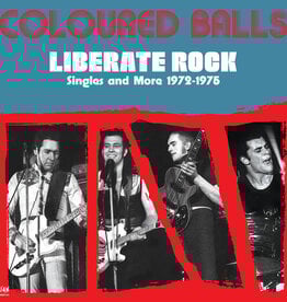 Coloured Balls - Liberate Rock - Singles And More 1972-1975
