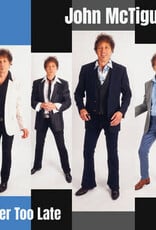 John McTigue III - Never Too Late