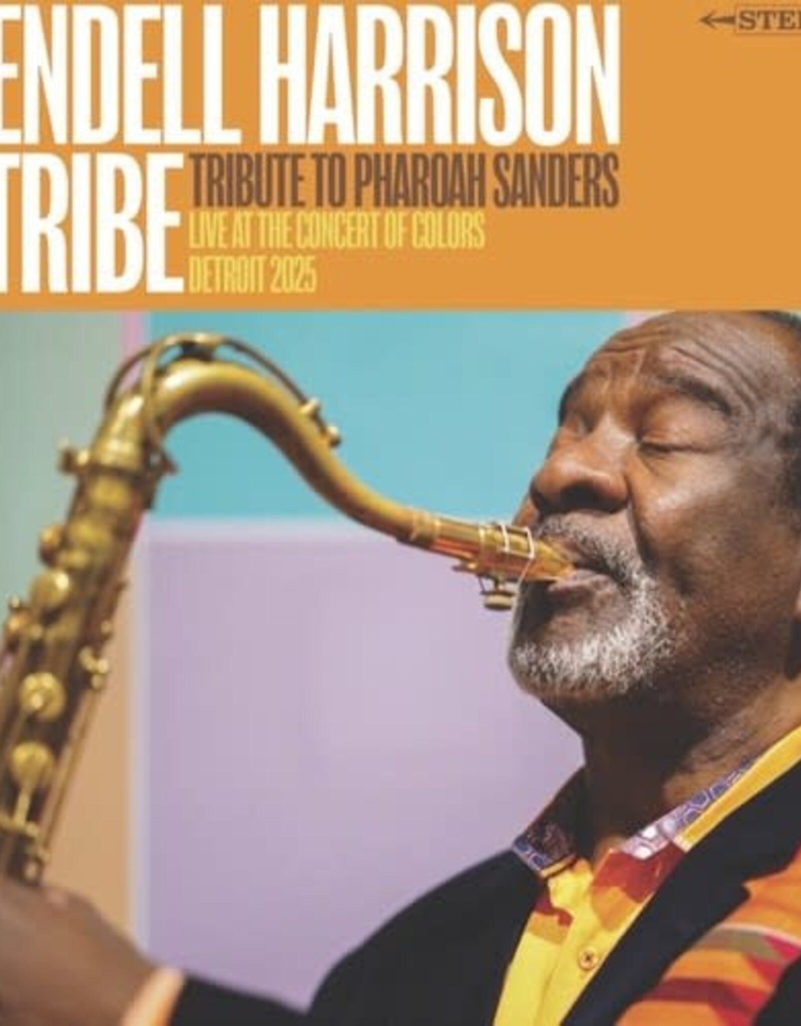 Wendell Harrison & Tribe	-	A Tribute to Pharoah Sanders	(RSD 2026)