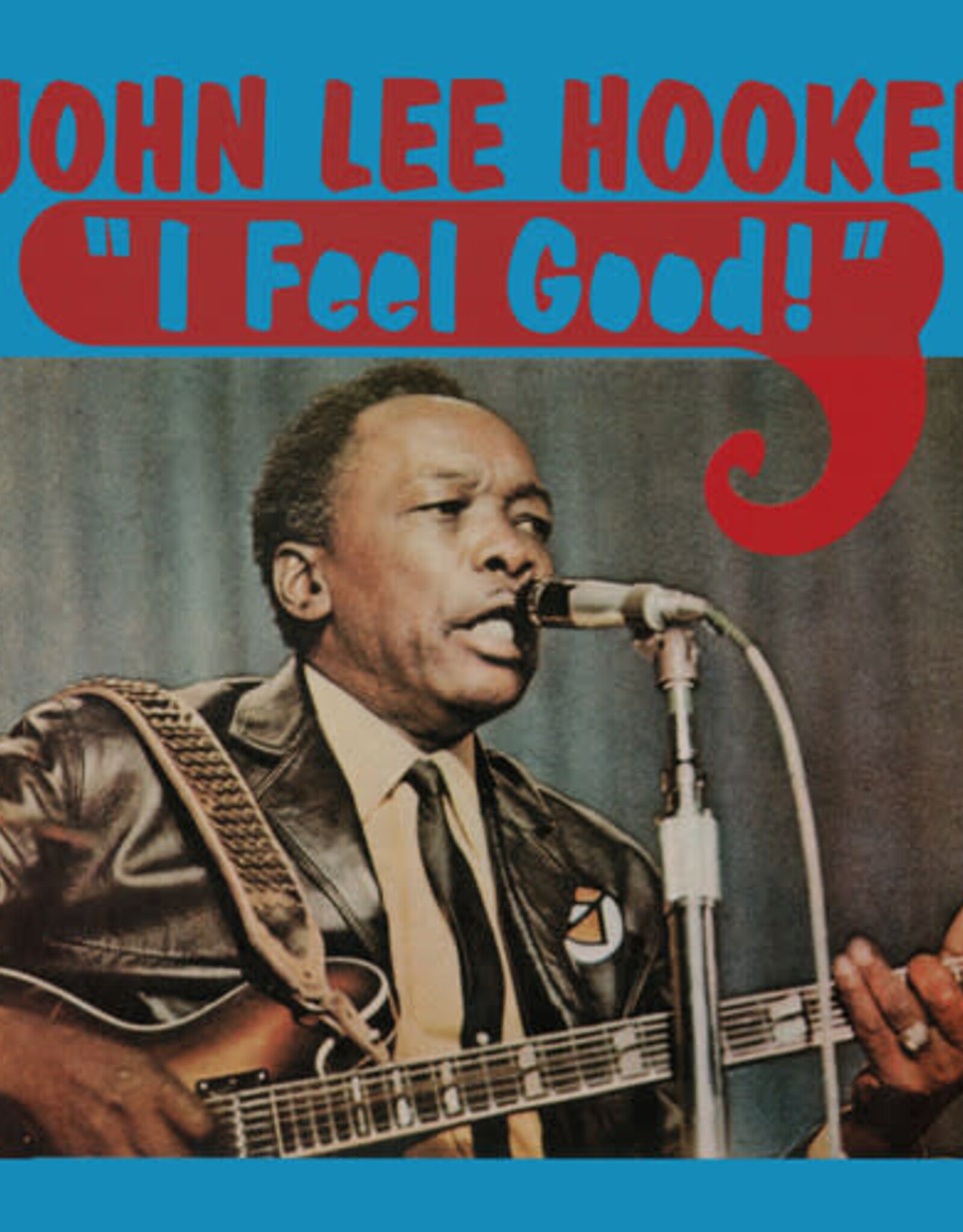 John Lee Hooker - I Feel Good