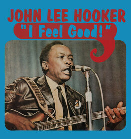 John Lee Hooker - I Feel Good