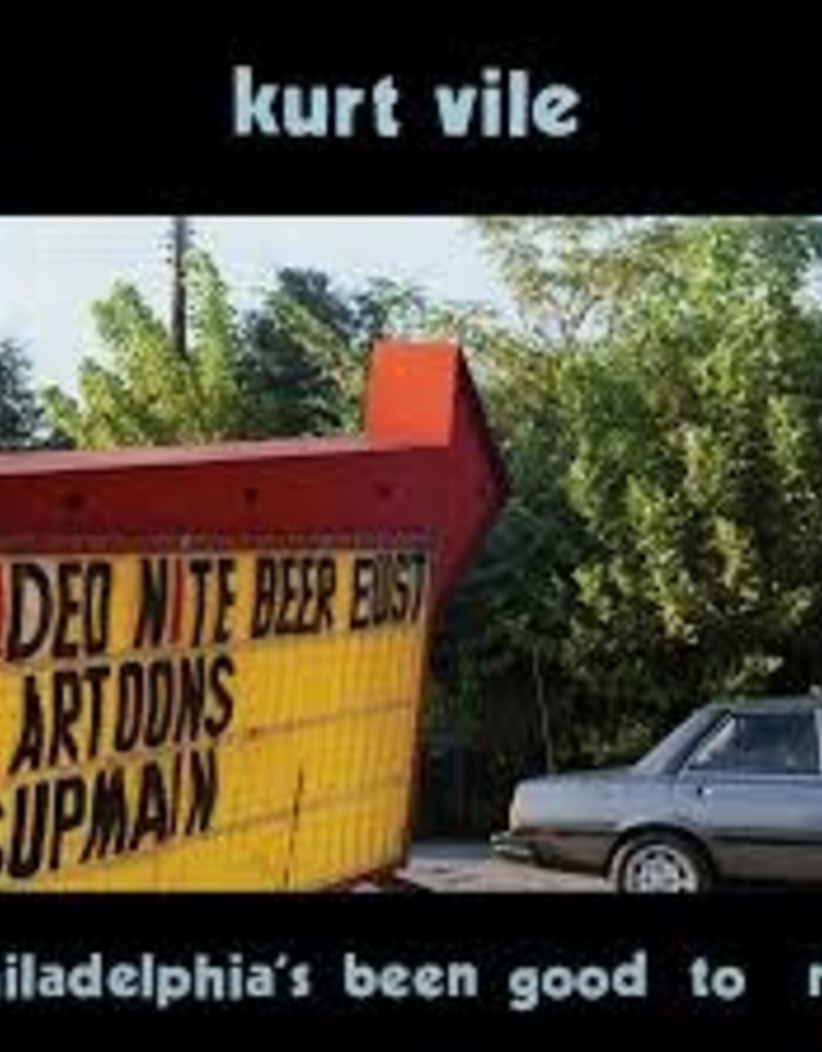 Kurt Vile - Philadelphia's Been Good To Me