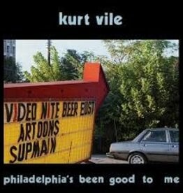 Kurt Vile - Philadelphia's Been Good To Me
