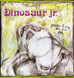 Dinosaur Jr. - You're Living All Over Me (ReVINYL Edition)
