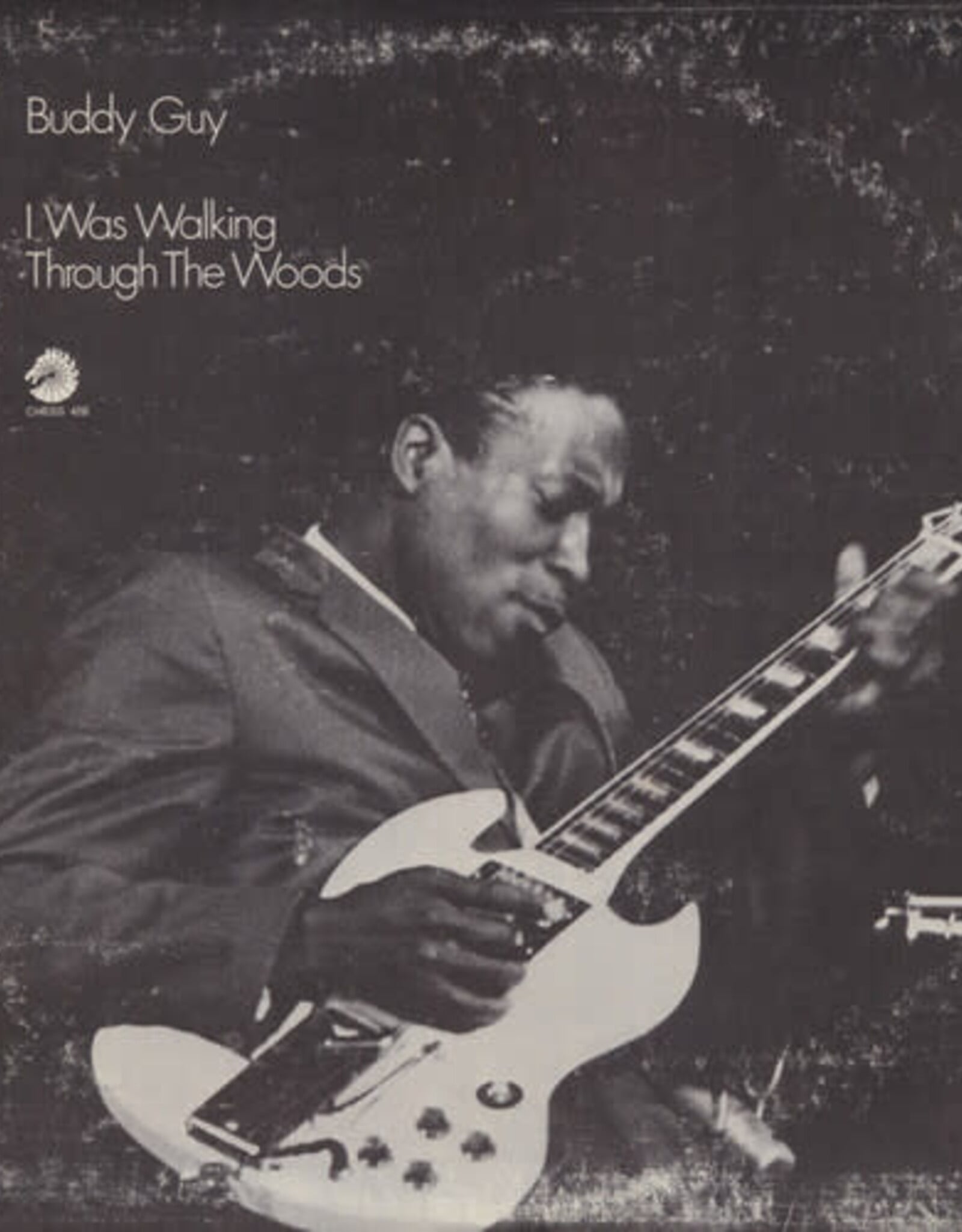 Buddy Guy - I Was Walkin' Through The Woods