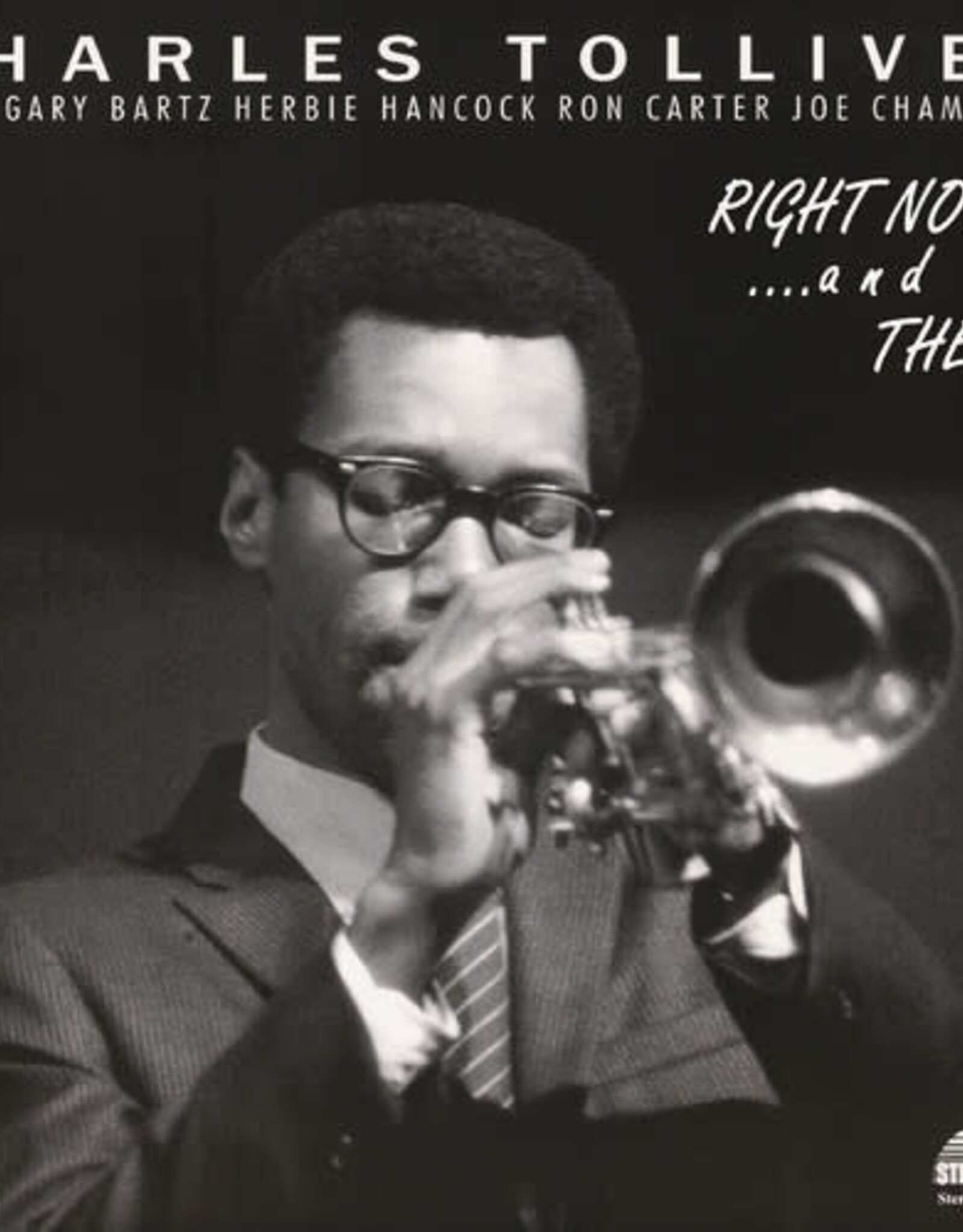 Charles Tolliver All Stars - Right Now...And Then (DELUXE EDITION)