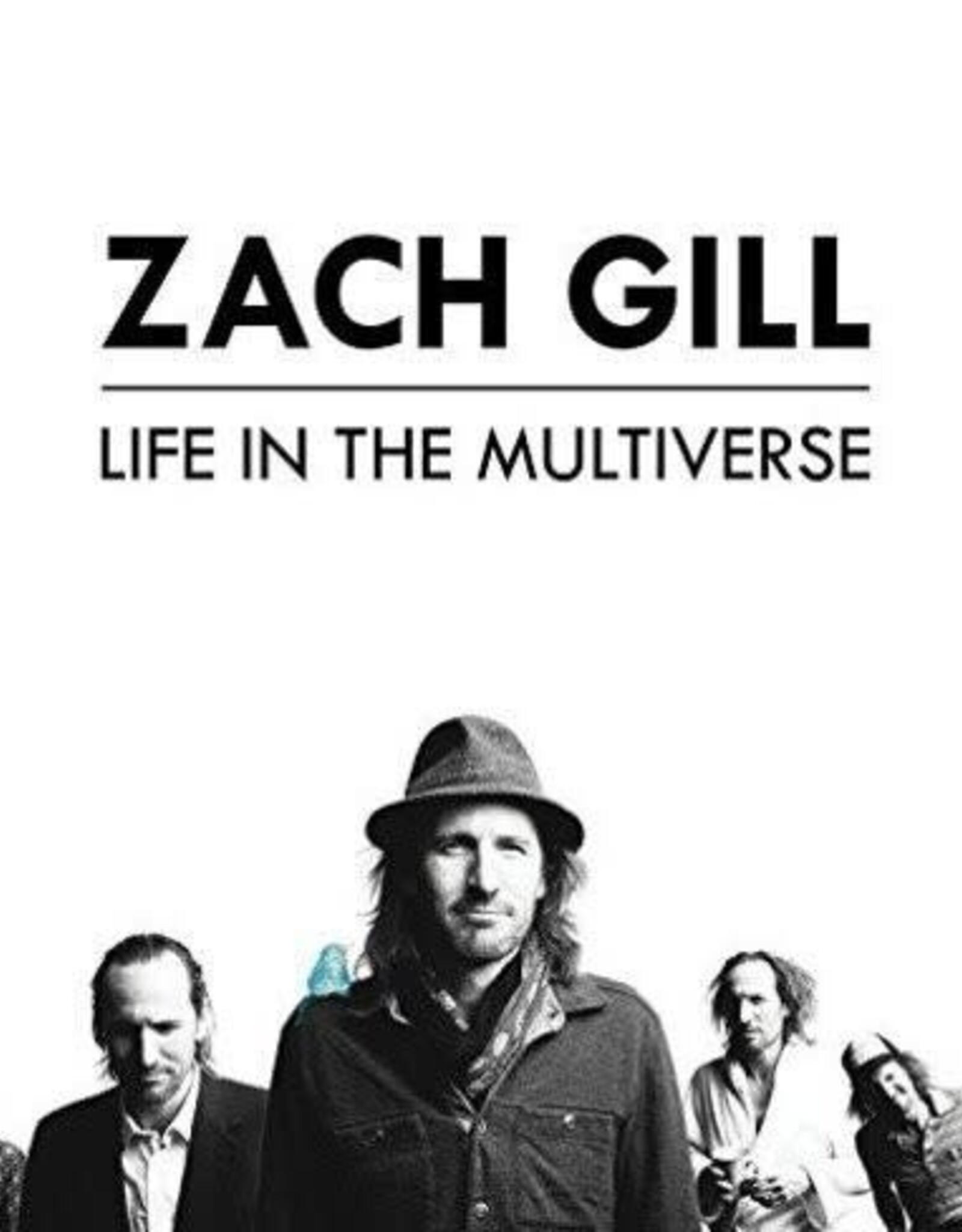 Zach Gill - Life in the Multiverse