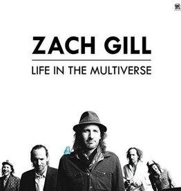 Zach Gill - Life in the Multiverse