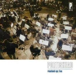Portishead	- Roseland NYC Live