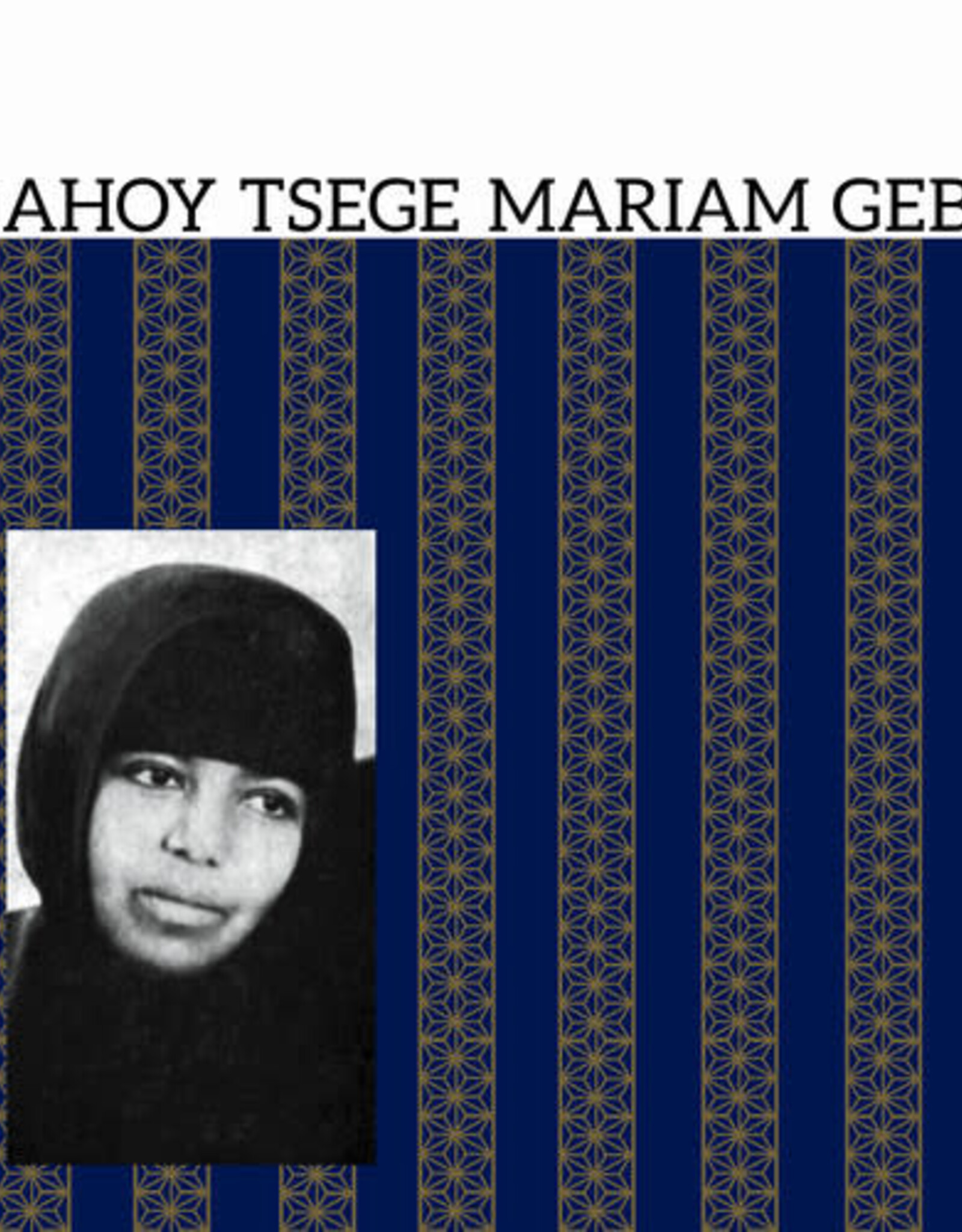 Emahoy Tsege Mariam Gebru - Emahoy Tsege Mariam Gebru - LP