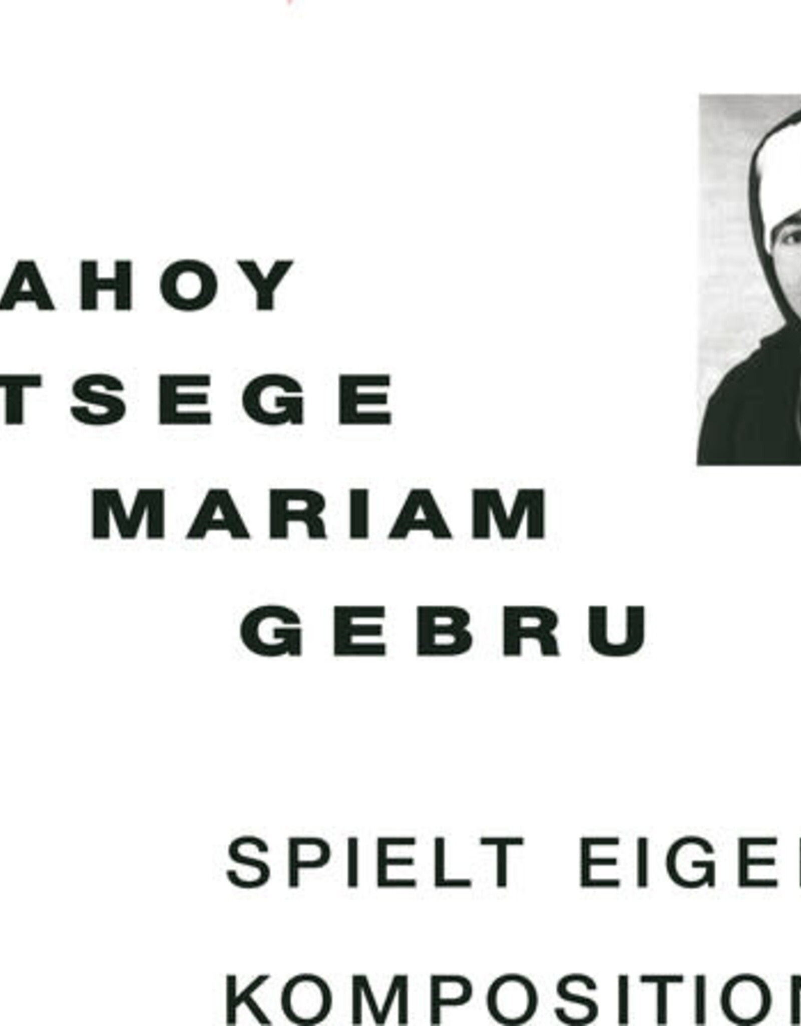 Emahoy Tsege Mariam Gebru -Spielt Eigen Kompositionen- LP