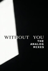 Sal Negro & Elle - Without You - The Analog Mixes - Limited Edition EP