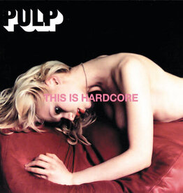 Pulp - This Is Hardcore