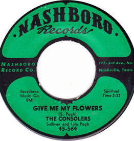 Give Me My Flowers - Powerhouse Gospel Music From The 50'S And 60'S On Nashboro Records