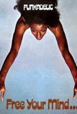 Funkadelic  - Free Your Mind And Your Ass Will Follow