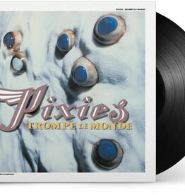 Pixies - Trompe Le Monde
