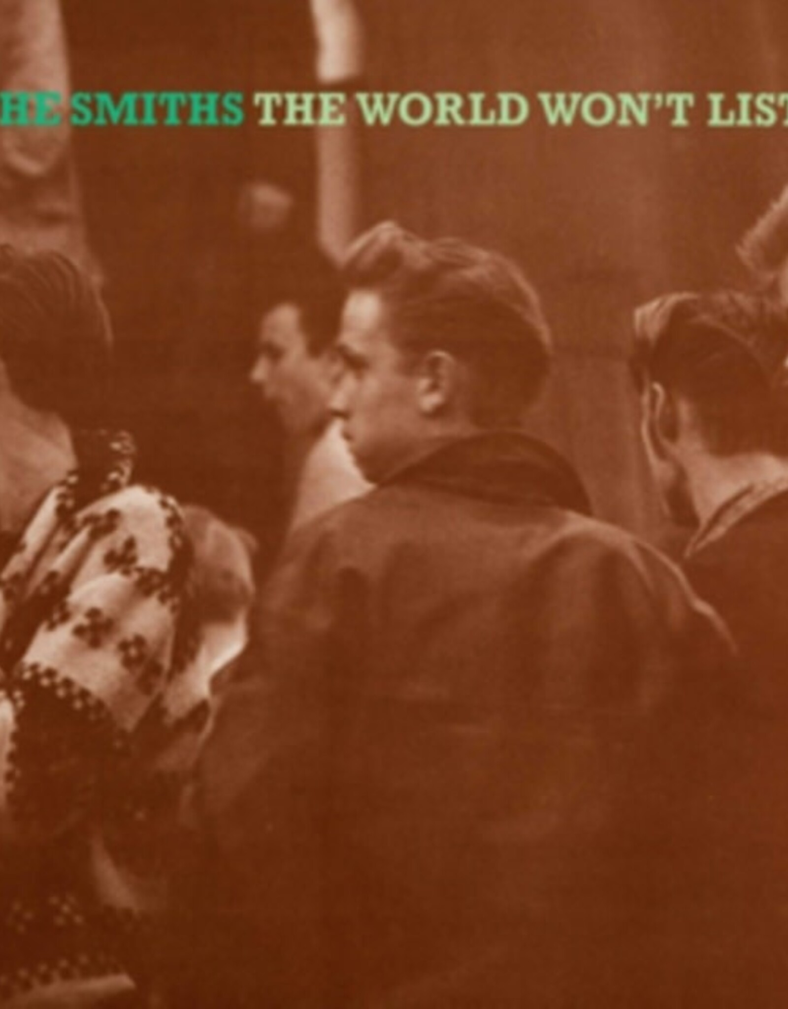 The Smiths - The World Won't Listen