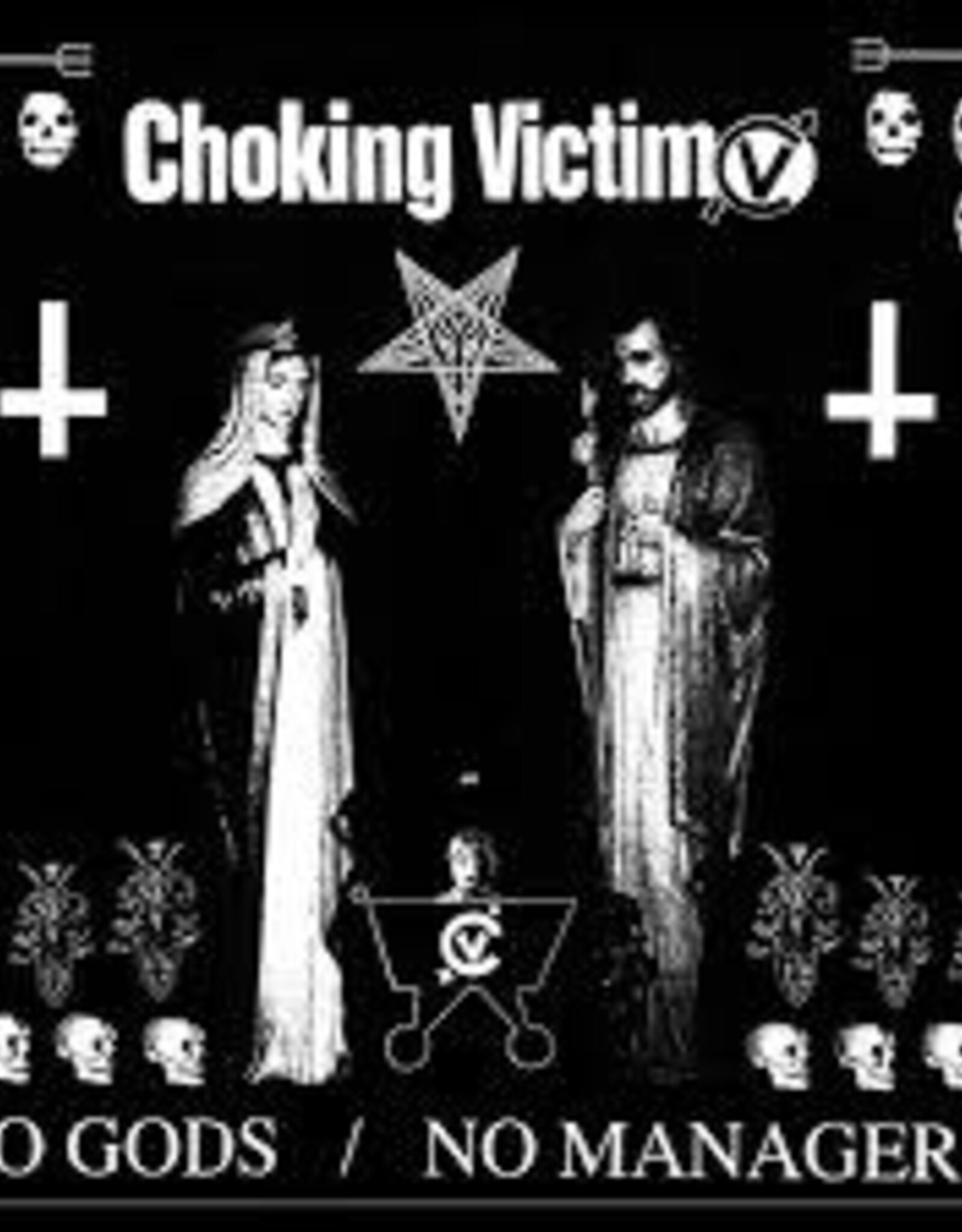 Choking Victim - No Gods No Managers