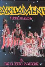 Parliament - Funkentelechy Vs The Pacebo Syndrome