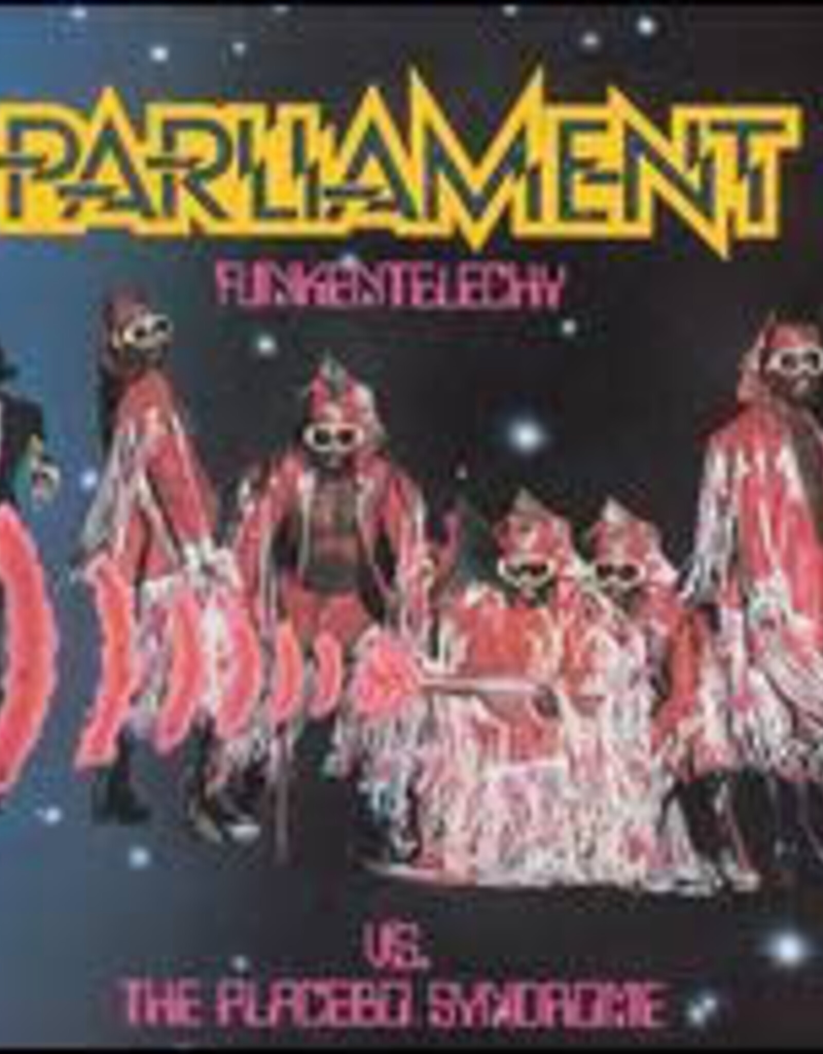 Parliament - Funkentelechy Vs The Pacebo Syndrome