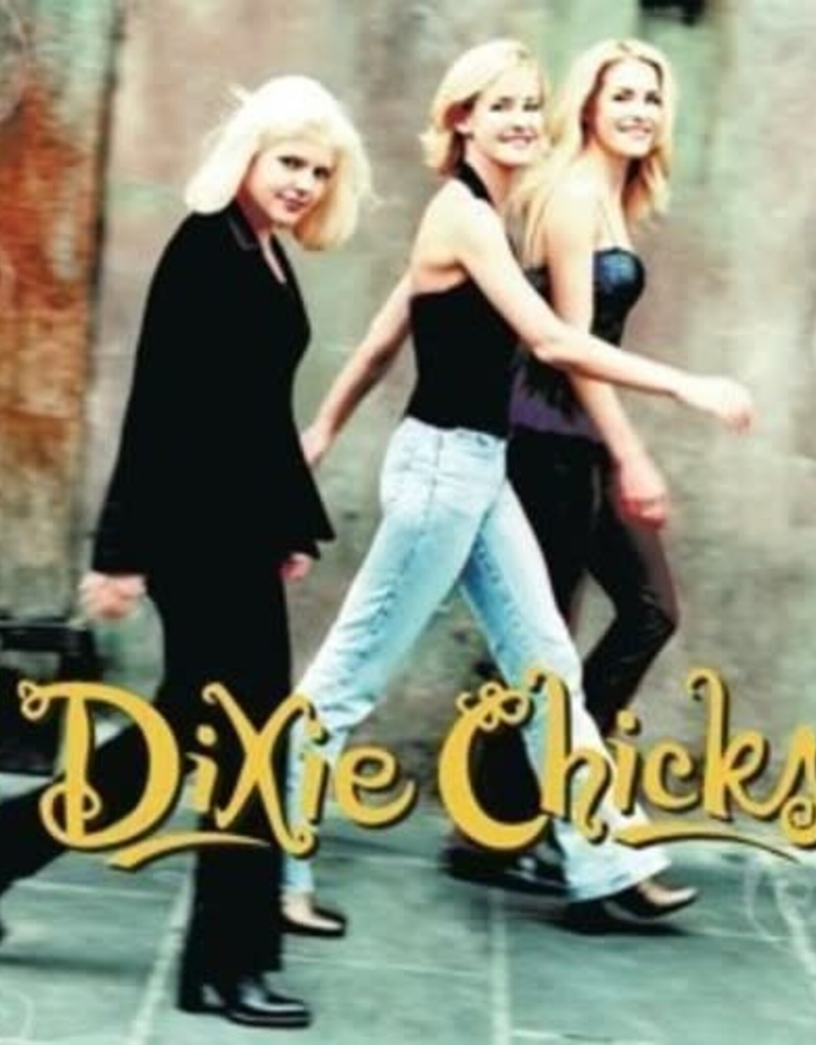 Chicks - Wide Open Spaces