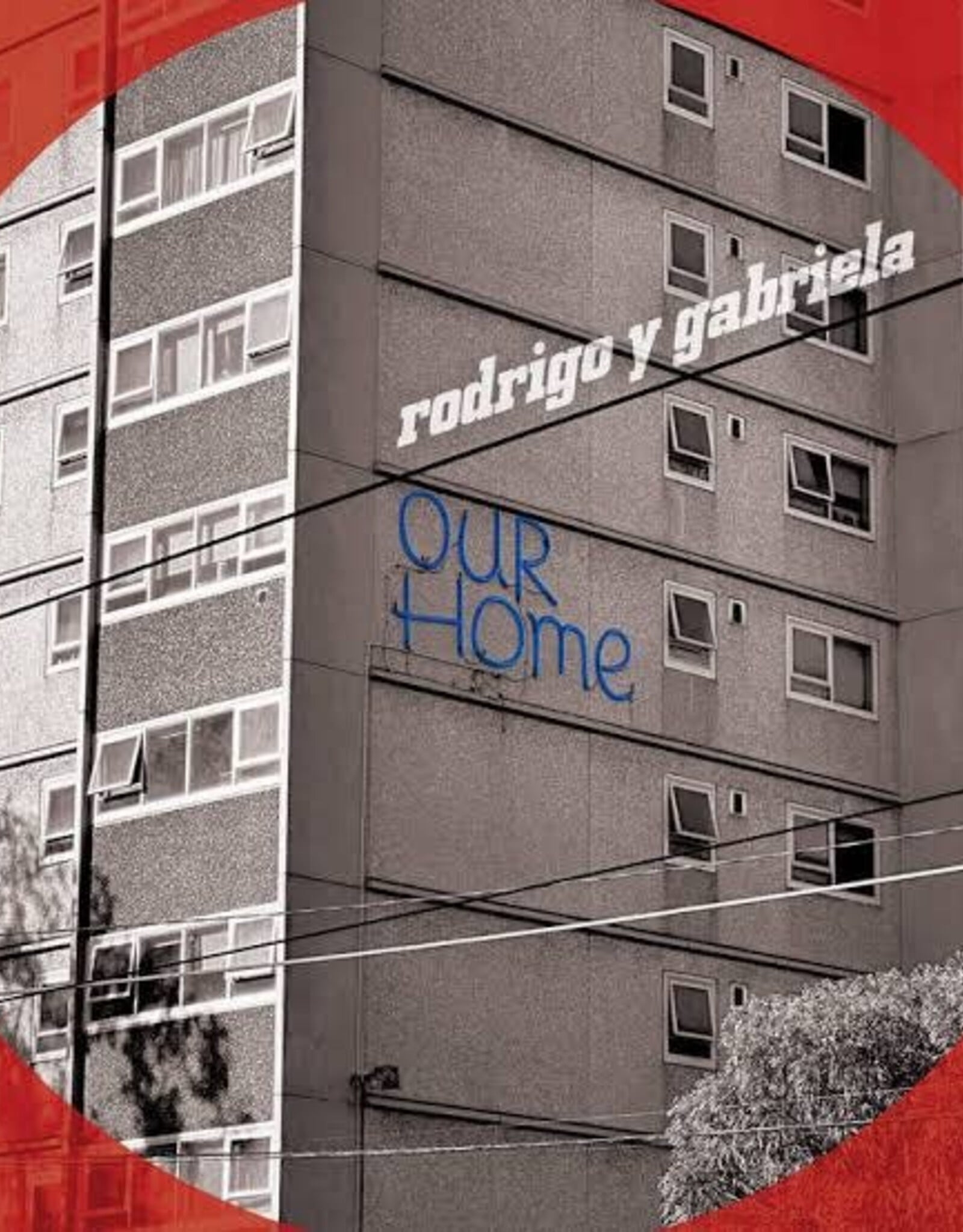 Rodrigo Y Gabriela - Ourhome