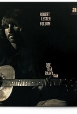 Robert Lester Folsom - Ode To A Rainy Day: Archives 1972-1975