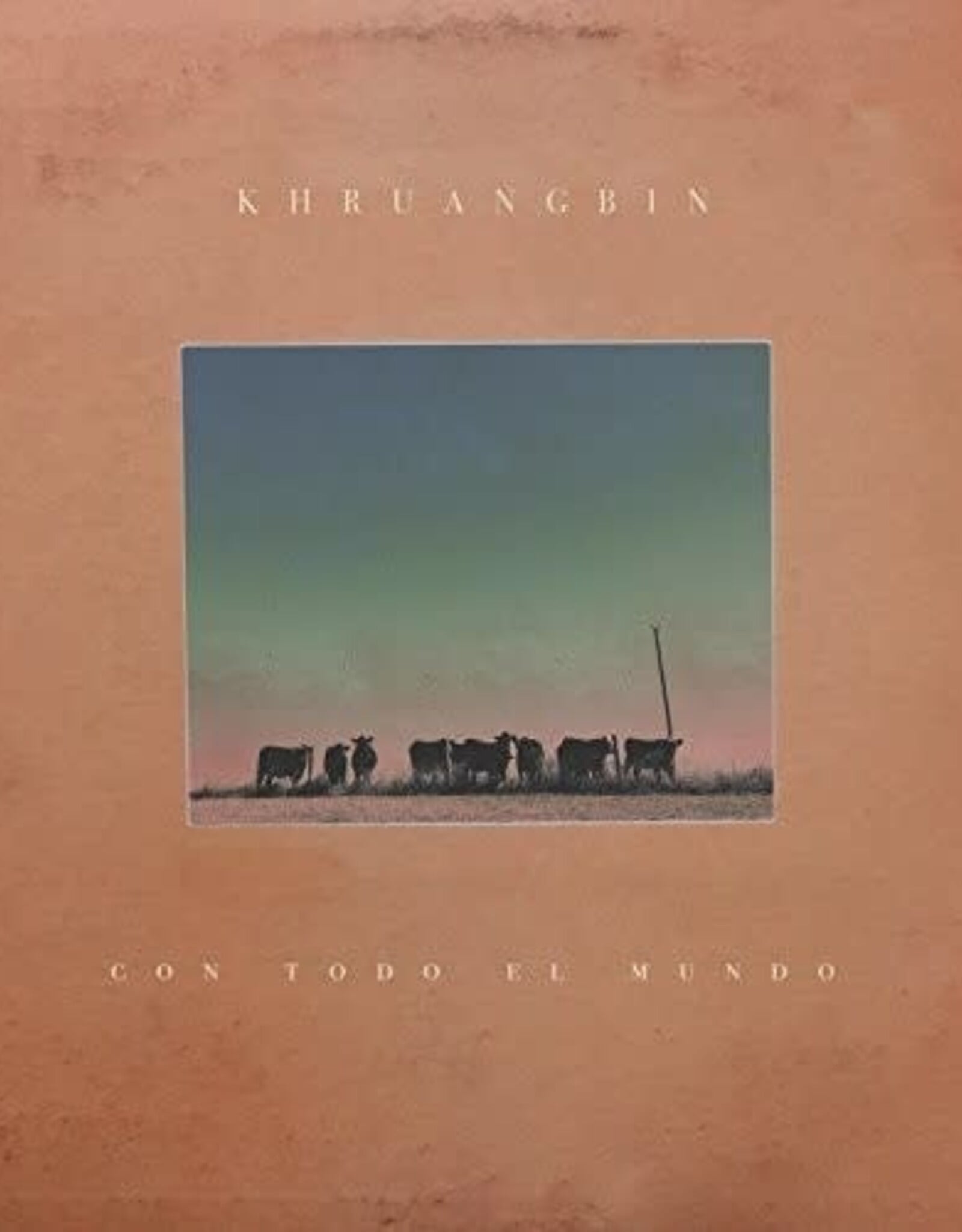 Khruangbin - Con Todo El Mundo