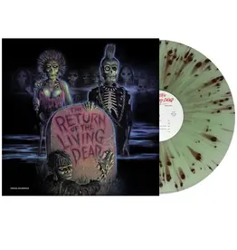 Various Artists The Return of the Living Dead - Original Soundtrack (RADIOACTIVE GREEN WITH BROWN TARMAN SPLATTER VINYL)