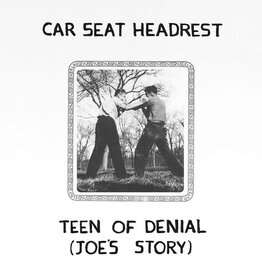 Car Seat Headrest -  Teen of Denial: Joe's Story