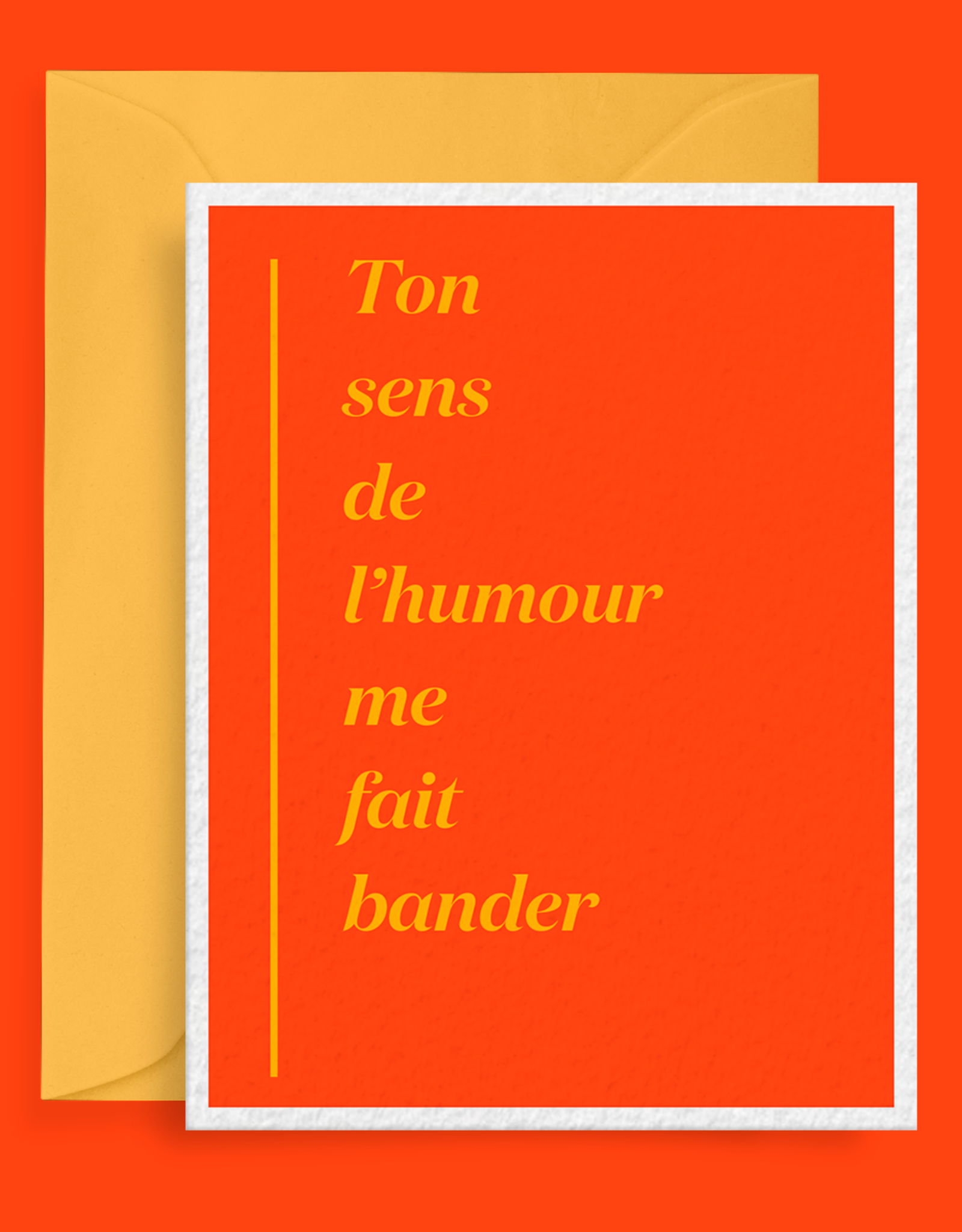 Carte De Souhaits Ton Sens De L Humour Me Fait Bander Boutique Bonjour Montreal