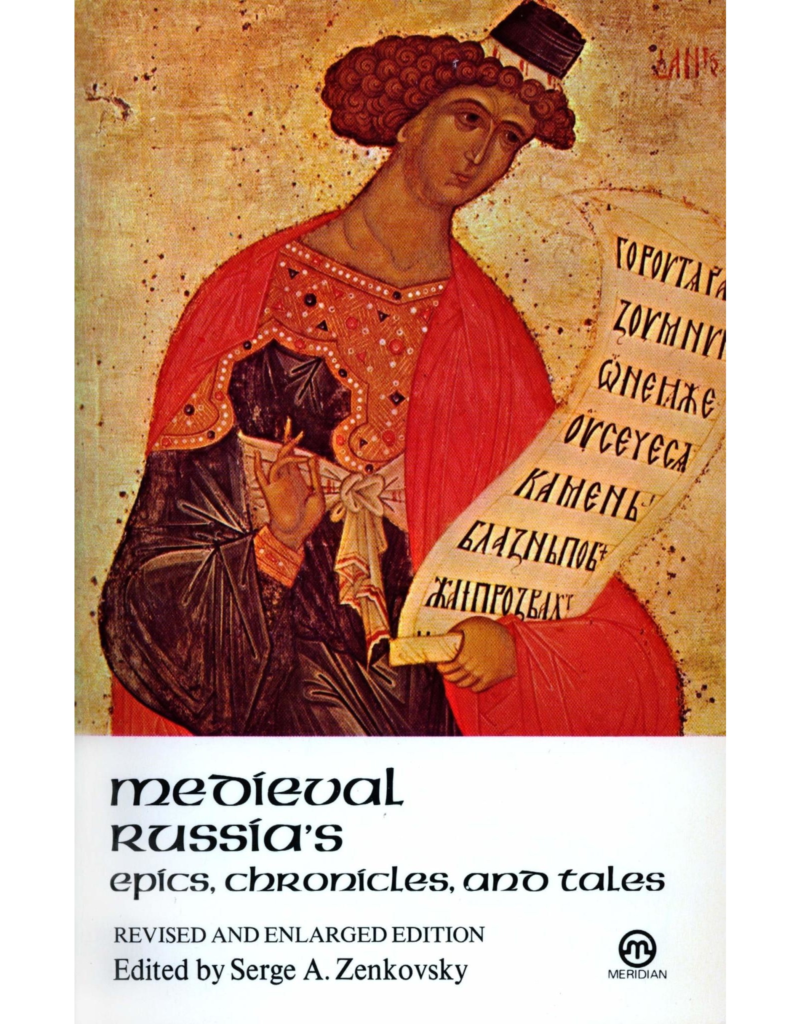 Medieval Russia's Epics, Chronicles, and Tales