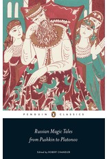 Russian Magic Tales: Pushkin to Platonov