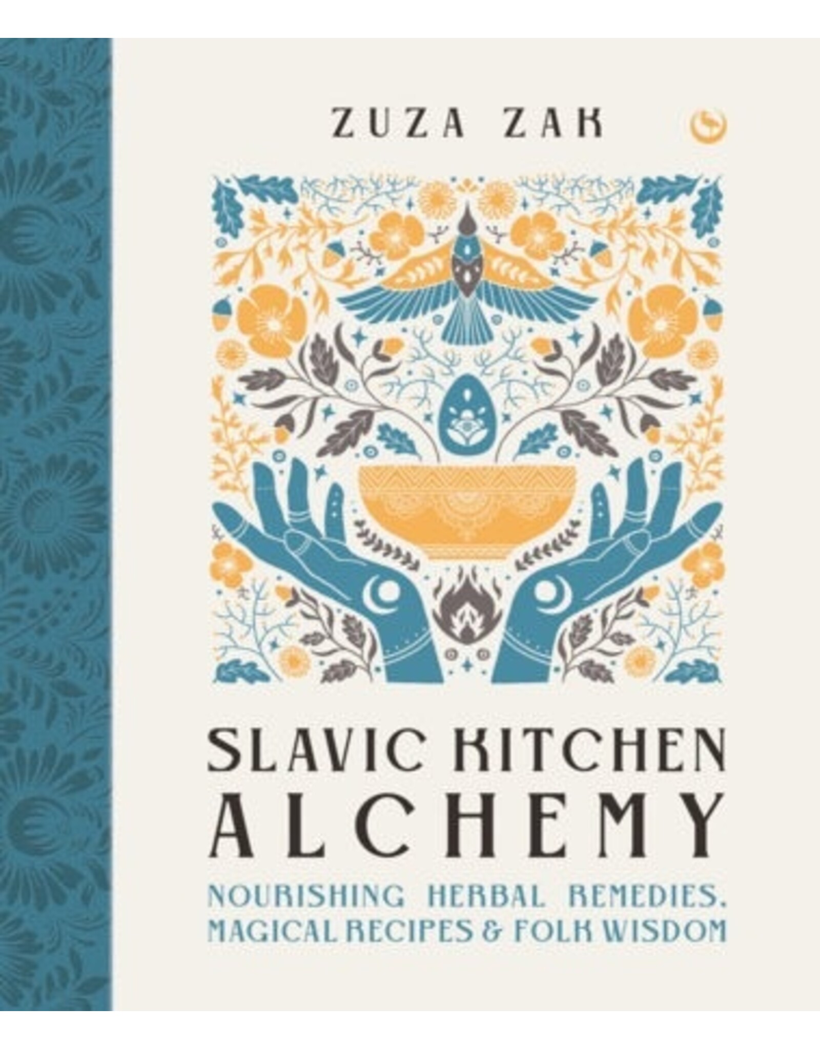 Slavic Kitchen Alchemy