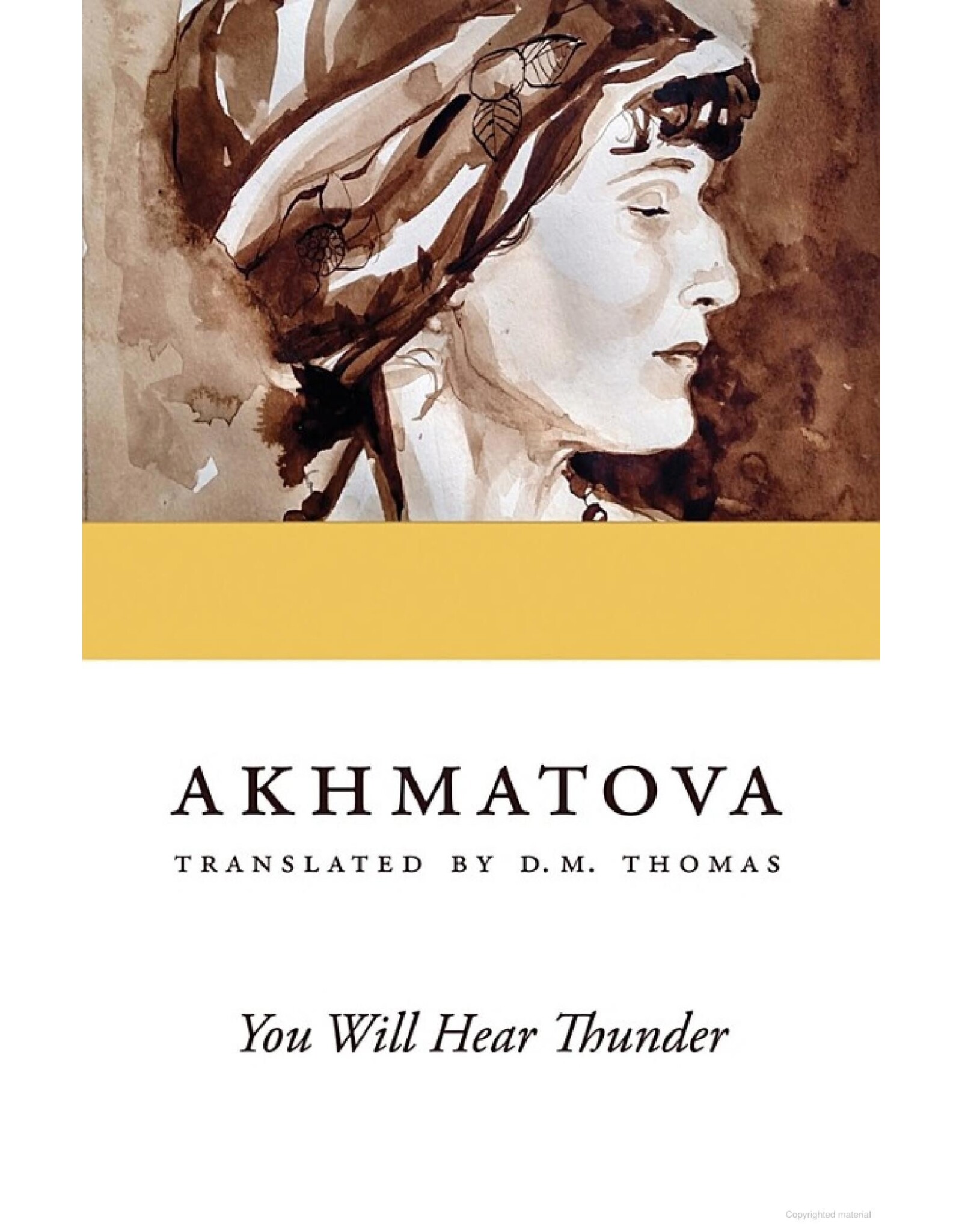 Anna Akhmatova: You Will Hear Thunder